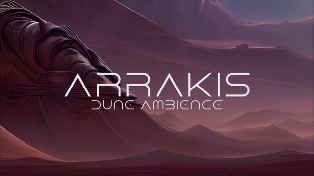 Arrakis Sands: Ambient Music Inspired by the Movie DUNE 2021