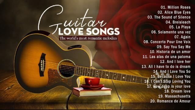 Keeping the flame of love in our hearts ❤️ Spanish guitar music  Guitar Love Songs