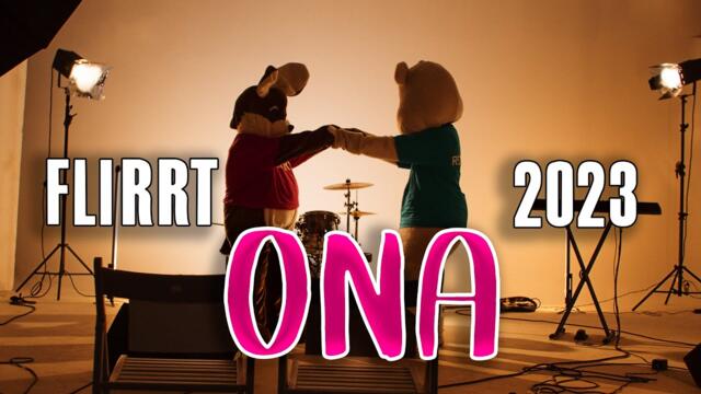 Flirrt - 2023 - Ona (Official Video)