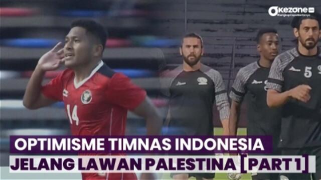 KICK OFF: Optimisme Timnas Indonesia Jelang Lawan Palestina [Part 1]