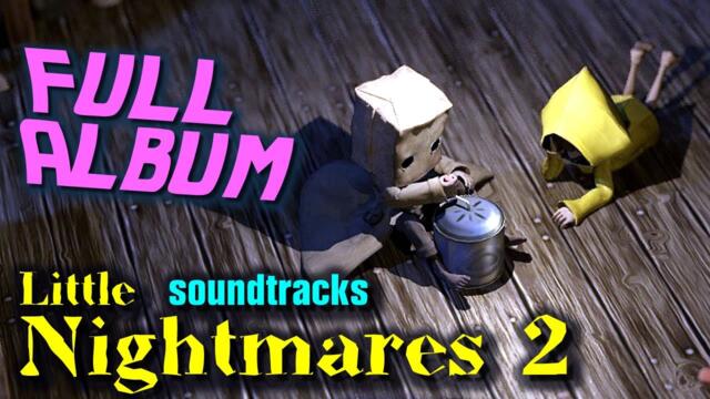 Little Nightmares 2 Full Album Music By Tobias Lilja Videoclipbg