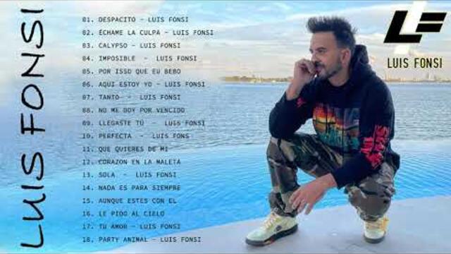 LUIS FONSI GRANDES ÉXITOS - LUIS FONSI SUS MEJORES ÉXITOS MIX 2021