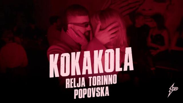 RELJA TORINNO X POPOVSKA - KOKAKOLA (OFFICIAL VIDEO) Prod. By Jhinsen