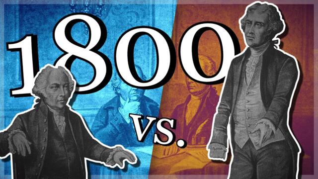 The Absolute Insanity of the Election of 1800...