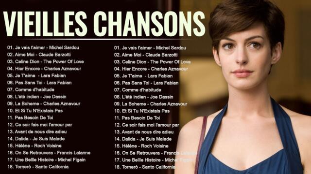 Vieilles Chansons - Les 100 plus belles chansons d'amour franciase collection - Chanson Romantique