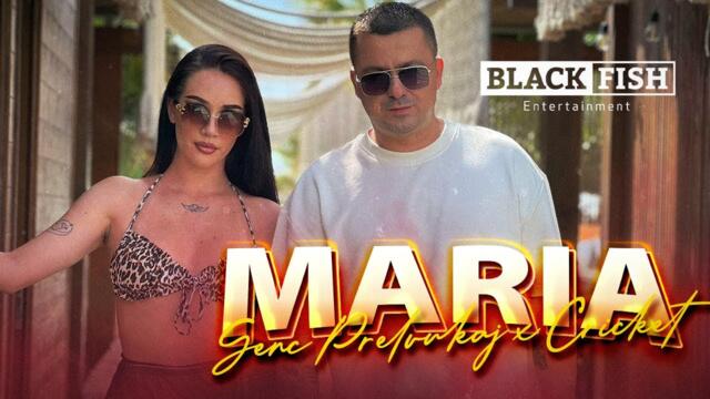 Genc Prelvukaj x Cricket - Maria