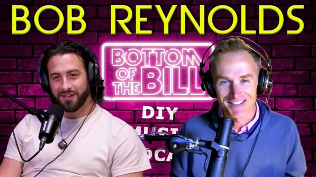 BotB Ep 112 - Be a Small Fish in a Big Pond w/ Bob Reynolds