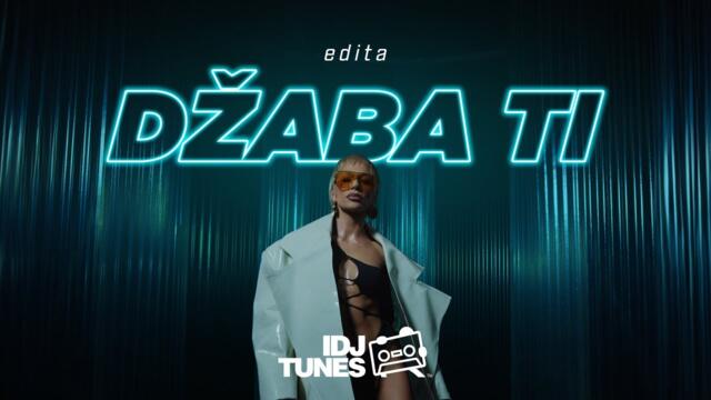 EDITA - DZABA TI (OFFICIAL VIDEO)