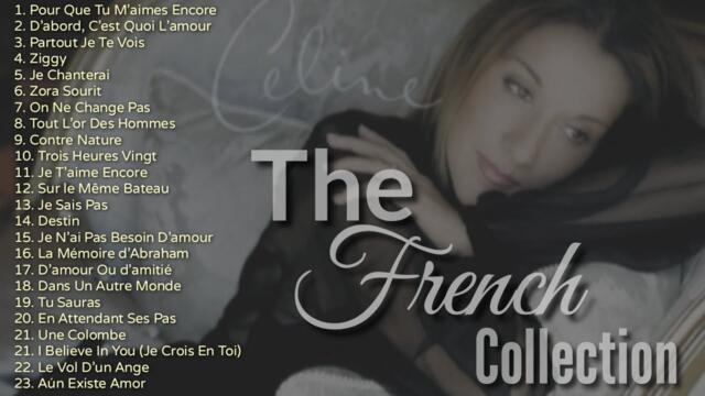 The French Collection | Celine Dion | Non-Stop Playlist
