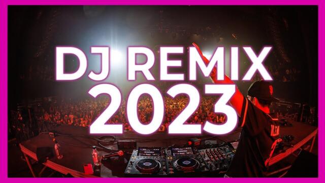 DJ REMIX SONG 2023 - Remixes & Mashups of Popular Songs 2023 | DJ Remix Songs Club Music Mix 2022 2023-07-03 13:00