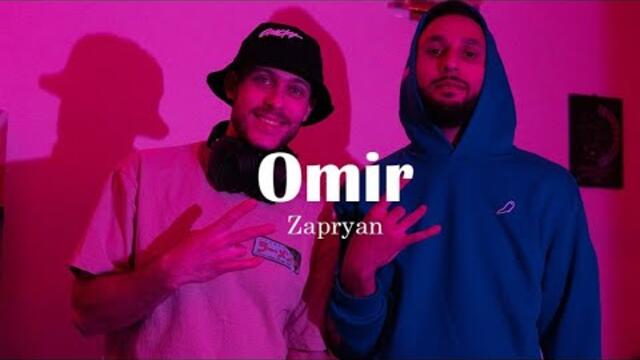 ZAPRYAN - OMIR (Music Video)
