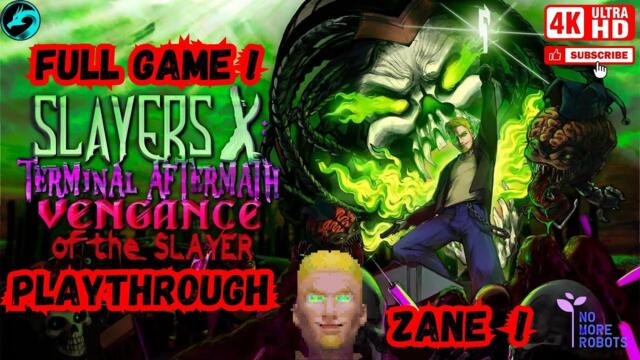 Slayers X: Terminal Aftermath: Vengeance Of The Slayer | Full Game 4K | @OptifieD