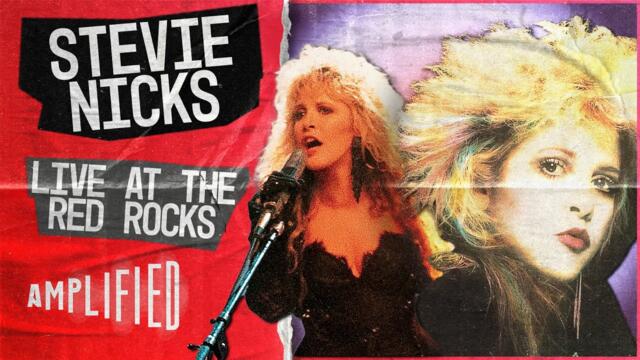 Stevie Nicks: Live at Red Rocks (1987) - Full Concert | Amplified