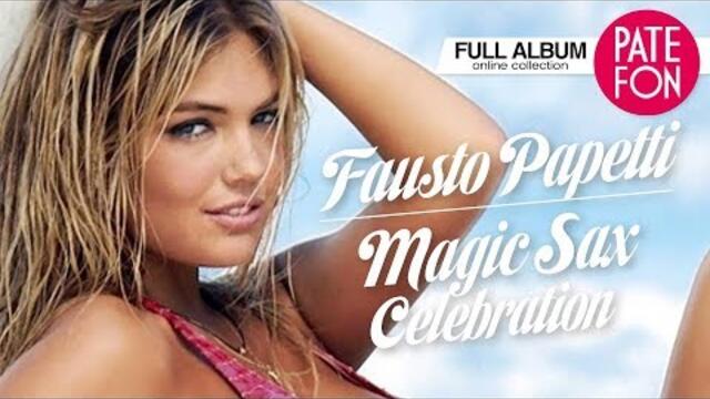 Fausto Papetti - Magic Sax Celebration /Romantic Saxophone (Full album)