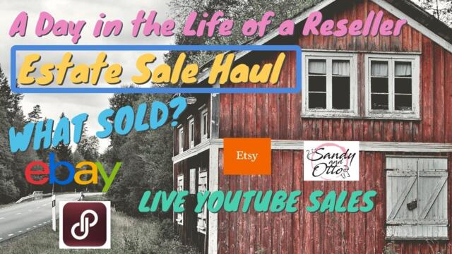 ESTATE SALE Haul | Thrifted Finds to Sell for Profit | Full-time Reseller's Journey Podcast