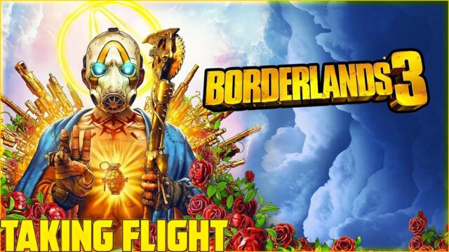 Borderlands 3 Walkthrough Gameplay Part 4 Taking Flight