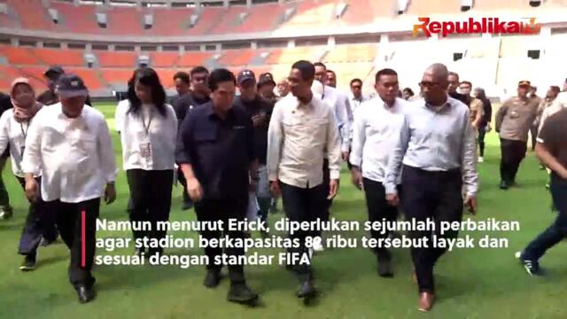 Minta Hentikan Polemik, Erick Thohir: Kita Ingin Jadikan JIS Venue Piala Dunia U 17