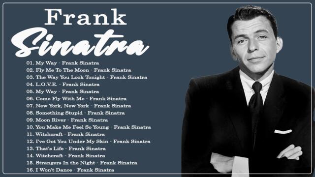 Best Songs Of Frank Sinatra New Playlist 2023 - Frank Sinatra Greatest Hits Full ALbum Ever