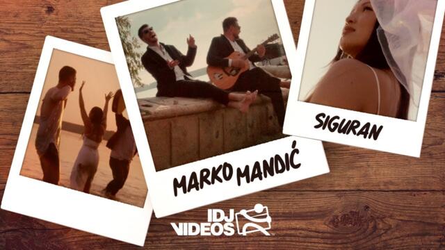 MARKO MANDIC - SIGURAN (OFFICIAL VIDEO)