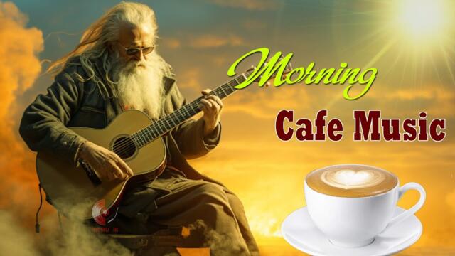 Morning Cafe Music - Background Chill Out Music - Beautiful Spanish Guitar Music For Wake Up, Relax