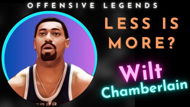 Was Wilt Chamberlain better when he scored less? | Offensive Legends Ep. 1