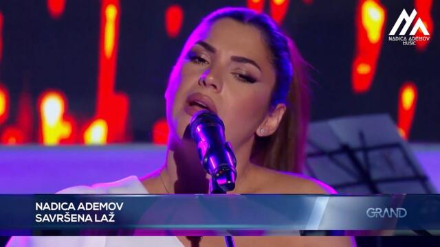 Nadica Ademov - Savrsena Laz (UZIVO / A sad malo vi / TV GRAND)