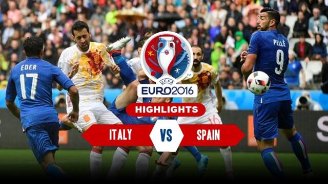 Italy vs Spain | 2 ● 0 | extended highlights & all goals |  ● Euro 2016
