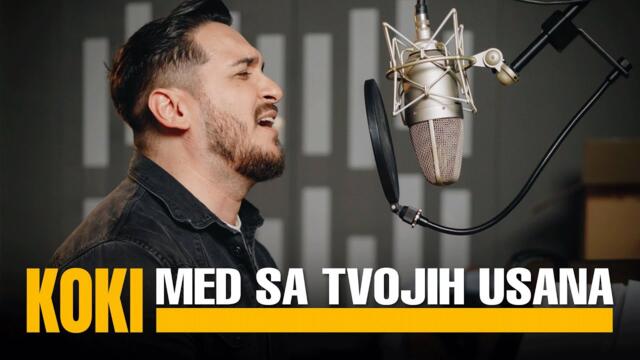 Koki - Med sa tvojih usana (Official Video 2023)