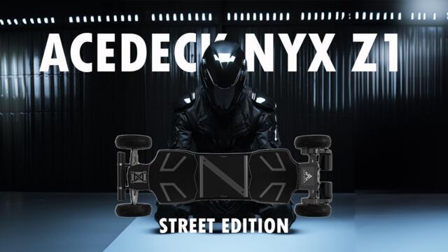 AceDeck Nyx Z1 Street 2023 Full Review