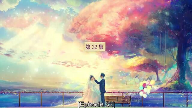 ENGSUB Fireworks of My Heart Episode 33