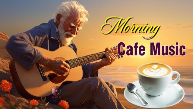 Happy Morning Cafe Music - Positive Thinking & Energy Happiness - Beautiful Spanish Guitar Music