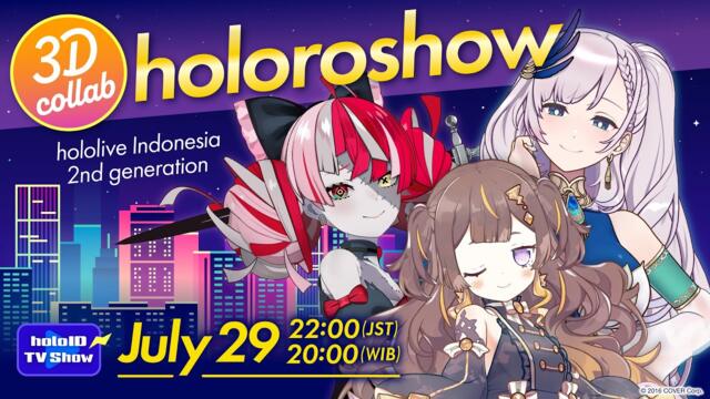 【Mini 3D Live】hololive ID 2nd Generation Night #holoroshow