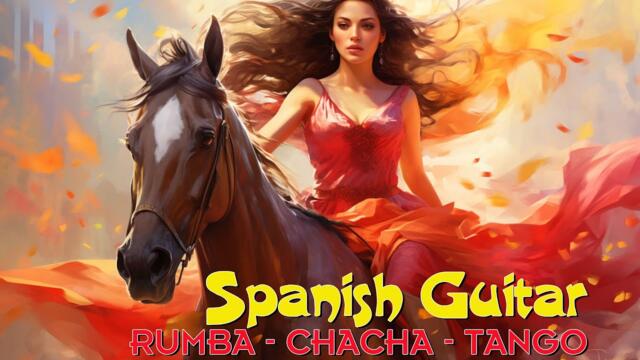 TOP OF RUMBA - CHACHACHA - TANGO INSTRUMENTAL MUSIC | RELAXING CAFE MORNING GUITAR SPANISH MUSIC