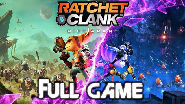 RATCHET AND CLANK RIFT APART PS5 Gameplay Walkthrough FULL GAME (4K 60FPS) No Commentary