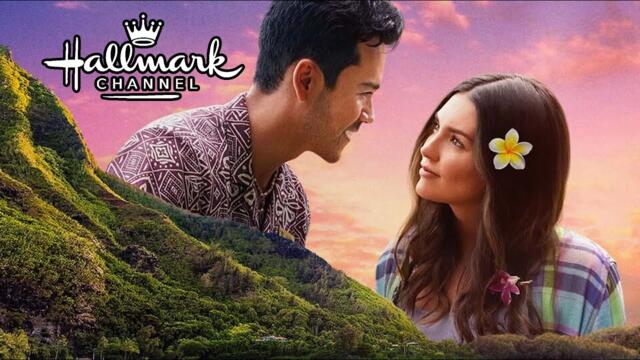 Aloha Heart (2023) - Hallmark Romance Movies 2023 - New Romantic Movies 2023