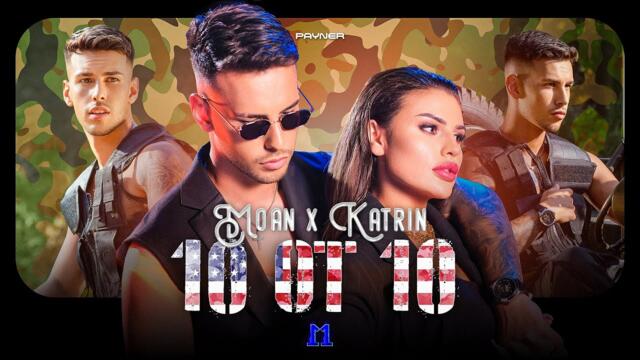 MOAN & KATRIN - 10 OT 10  •  Official video 2023