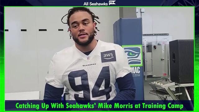 Seahawks DT Mike Morris Aiming to Prove Doubters Wrong