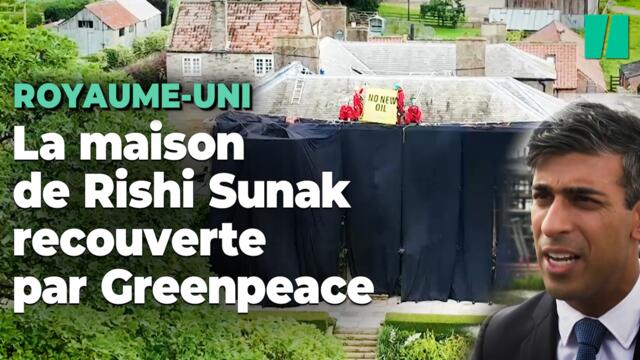 Une maison de Rishi Sunak recouverte de draps « noir pétrole » par Greenpeace