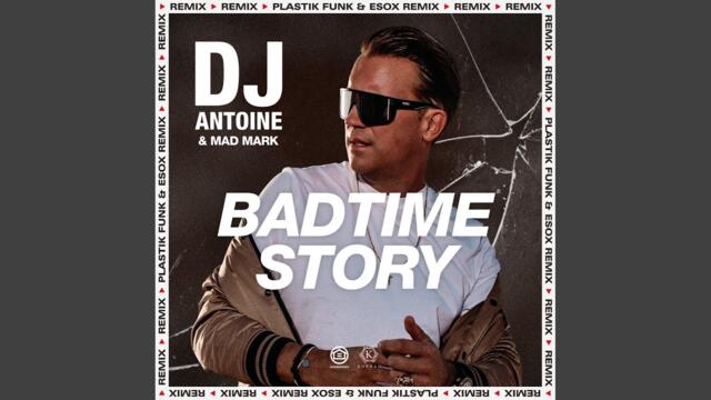 Badtime Story (Plastik Funk & Esox Remix)