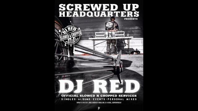 " Ride With Me " [Full Mixtape] (Slowed & Chopped By DJ Red Of Screwed Up Headquarters)