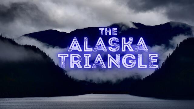 The Terrifying Truth of The Alaska Triangle