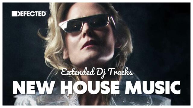 Defected New House Music Extended 2023-08-10