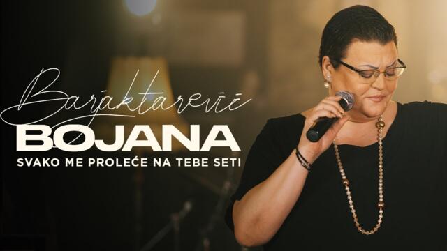 BOJANA BARJAKTAREVIC - SVAKO ME PROLECE NA TEBE SETI (COVER)