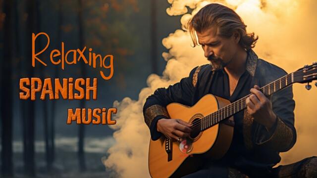 Relaxing Spanish Guitar / Rumba - Mambo - Samba - Tango / Beautiful Spanish Music (Instrumental)