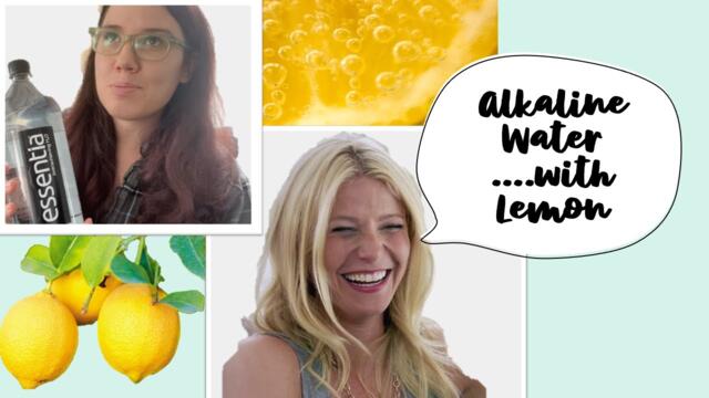 alkaline water ...with lemon