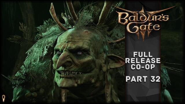 Blood To Spice My Stew! - Baldur's Gate 3 CO-OP Part 32