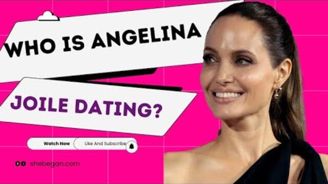 Who Is Angelina Joile Dating?| Finally, The Truth About Her Romantic Relationship #angelinajolie