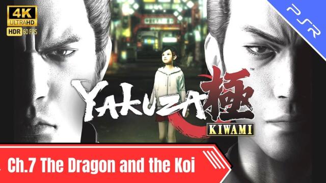 Yakuza Kiwami Gameplay Chapter 7 The Dragon and The Koi Full Game Walkthrough in 4K 60FPS HDR!