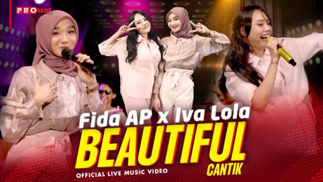 Iva Lola, Fida AP - Beautiful (Official Music Video) | Live Version