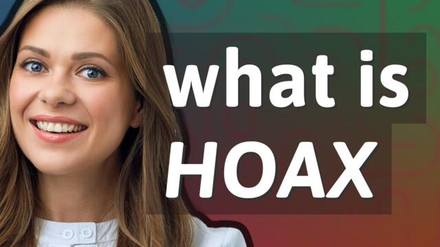 Hoax | meaning of Hoax